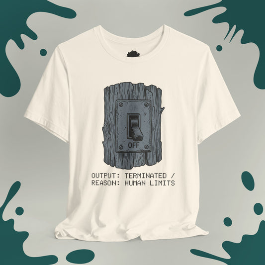 Human Limits Switch T-Shirt