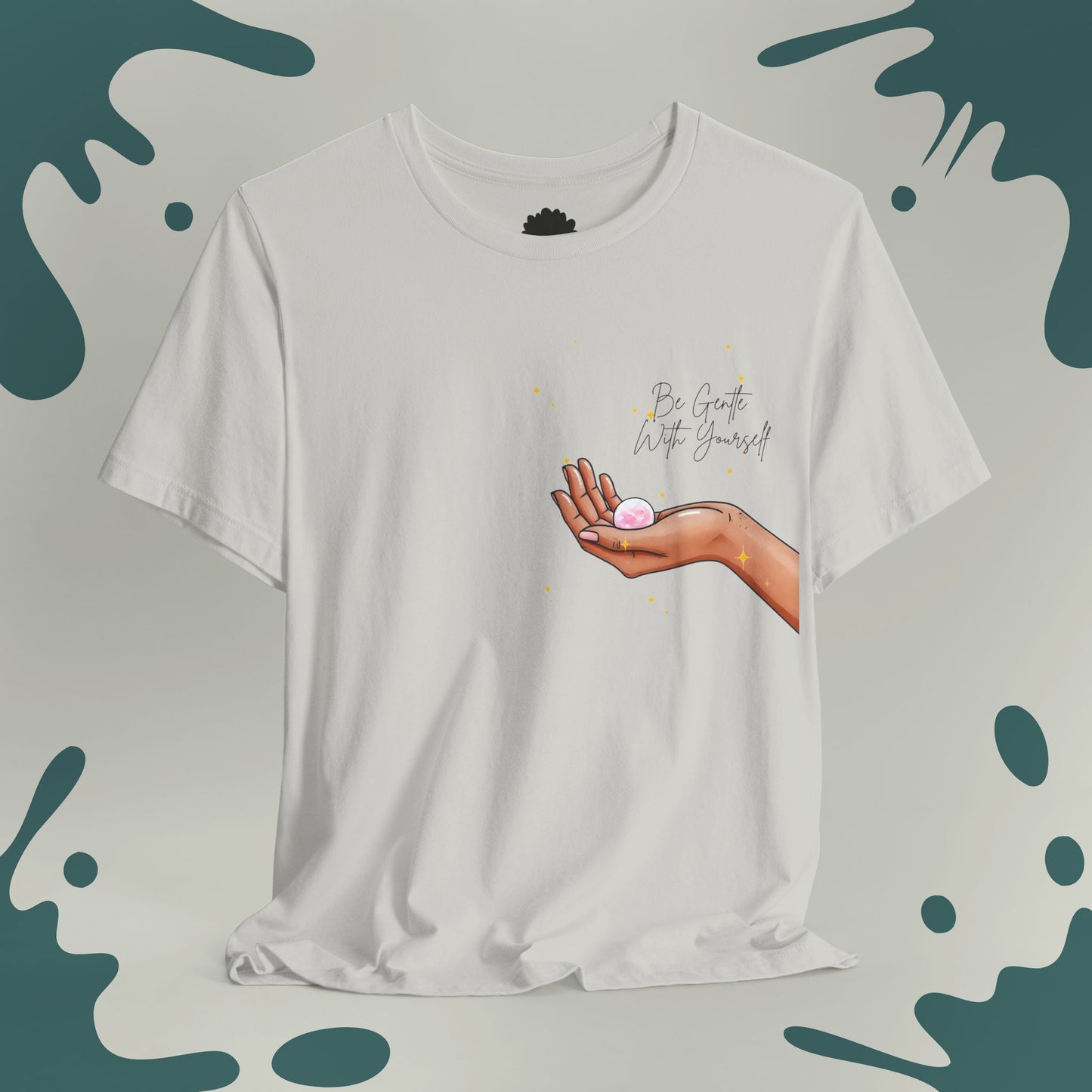 Be Gentle With Yourself T-Shirt