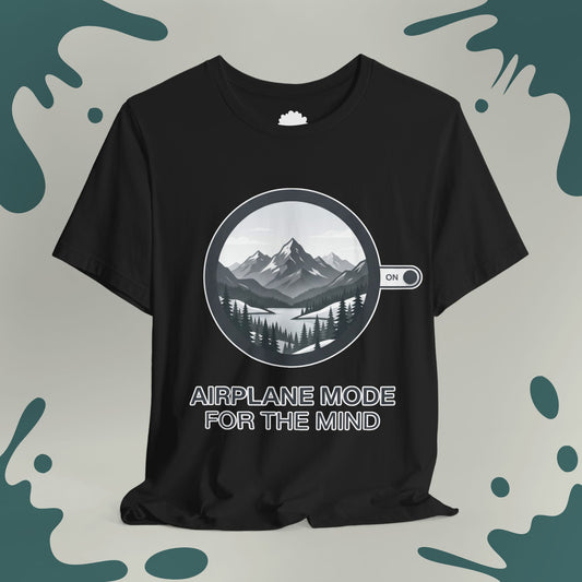 Airplane Mode For The Mind T-Shirt