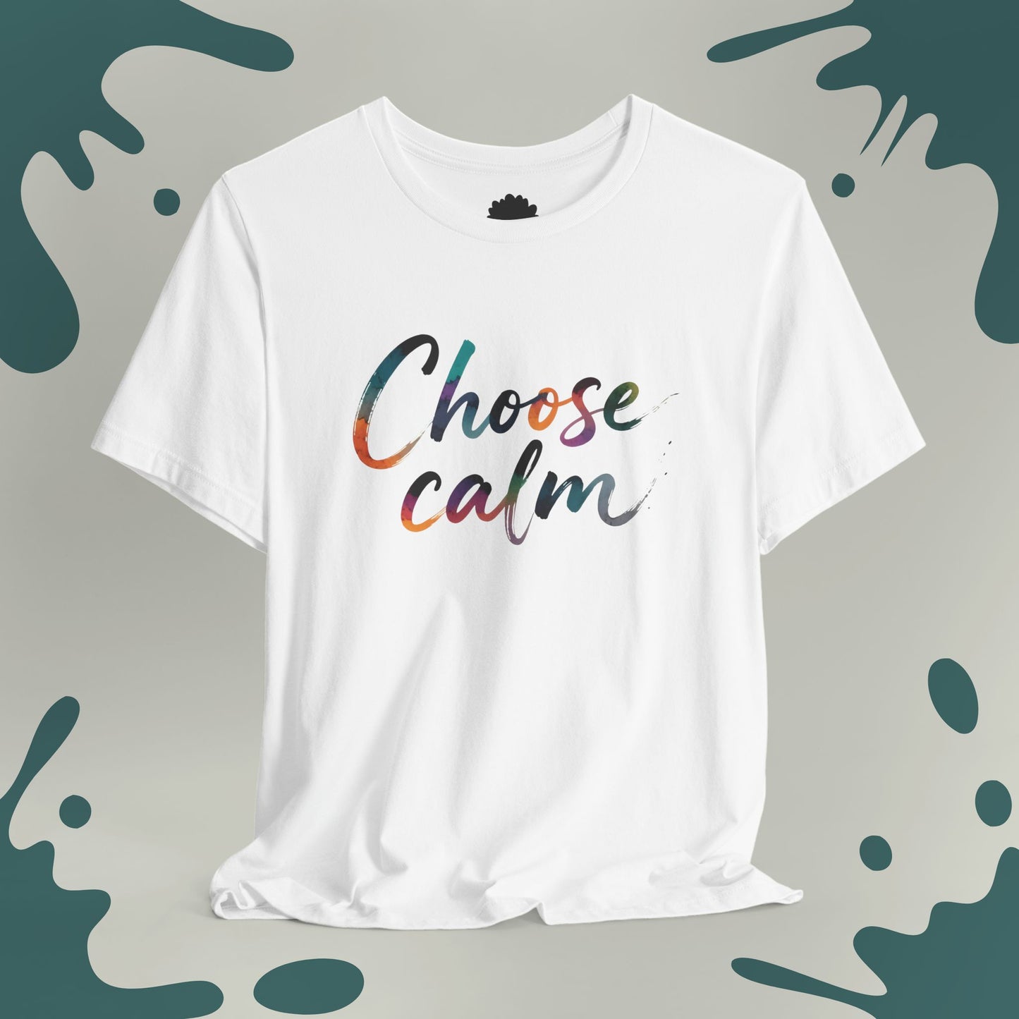 Choose Calm T-Shirt