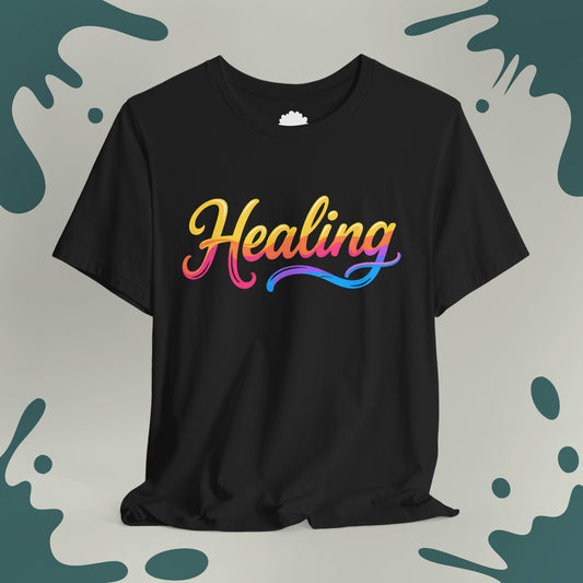Healing T-Shirt