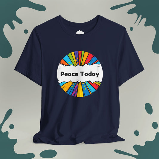 Peace Today T-Shirt