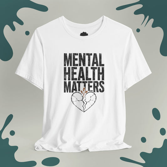 Mental Health Matters T-Shirt