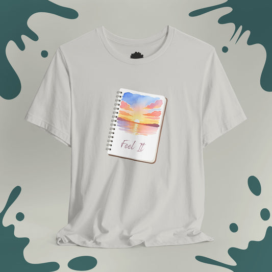 Feel It T-Shirt