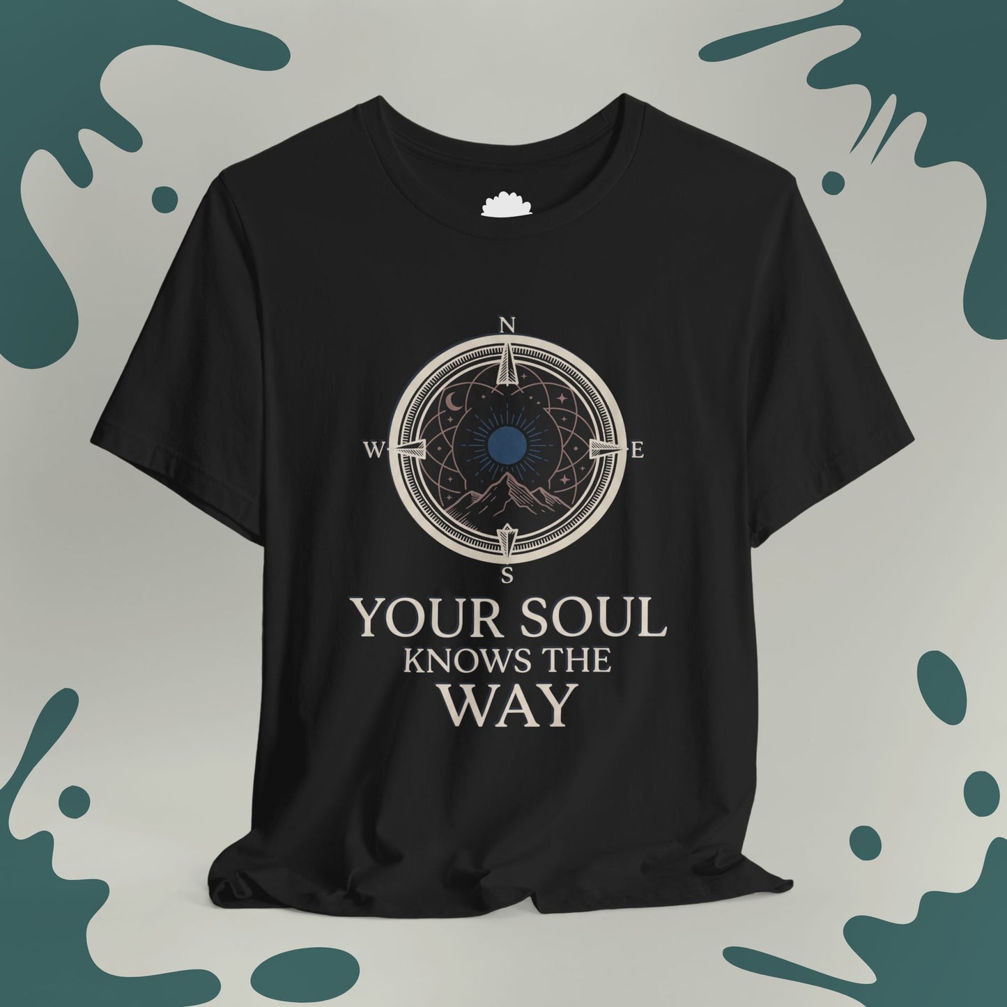 Your Soul Knows the Way T-Shirt