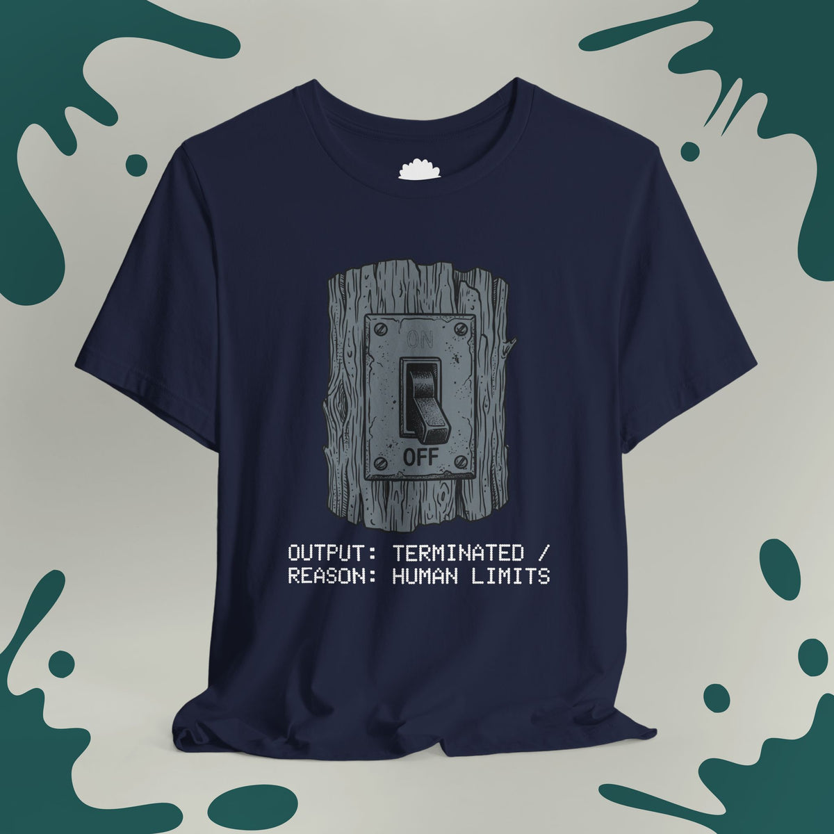 Human Limits Switch T-Shirt