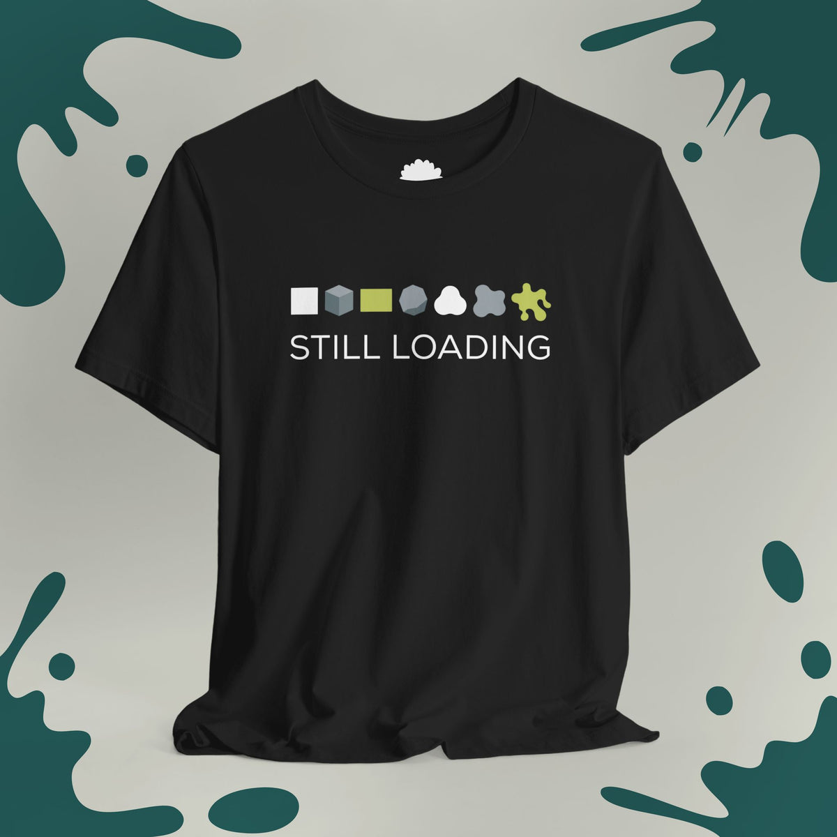 Still Loading T-Shirt