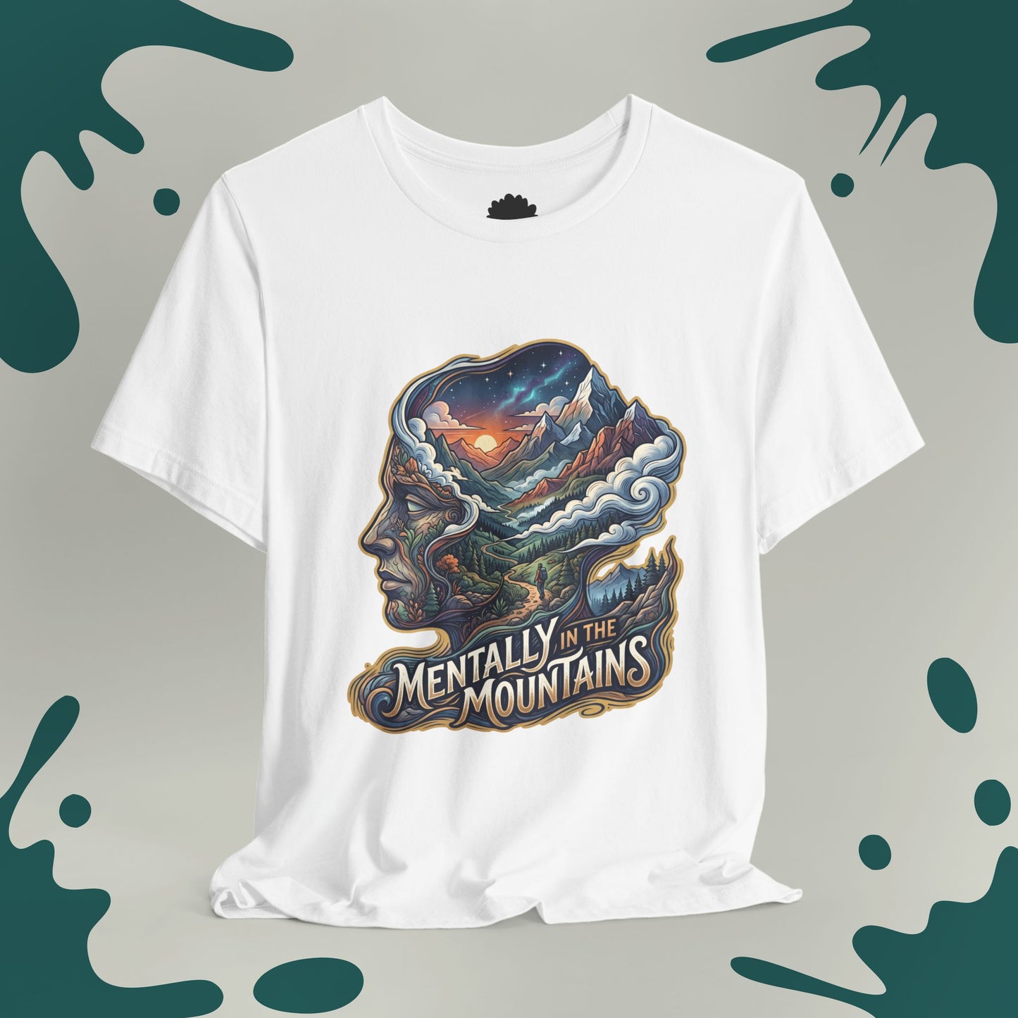 Mentally In The Mountains T-Shirt