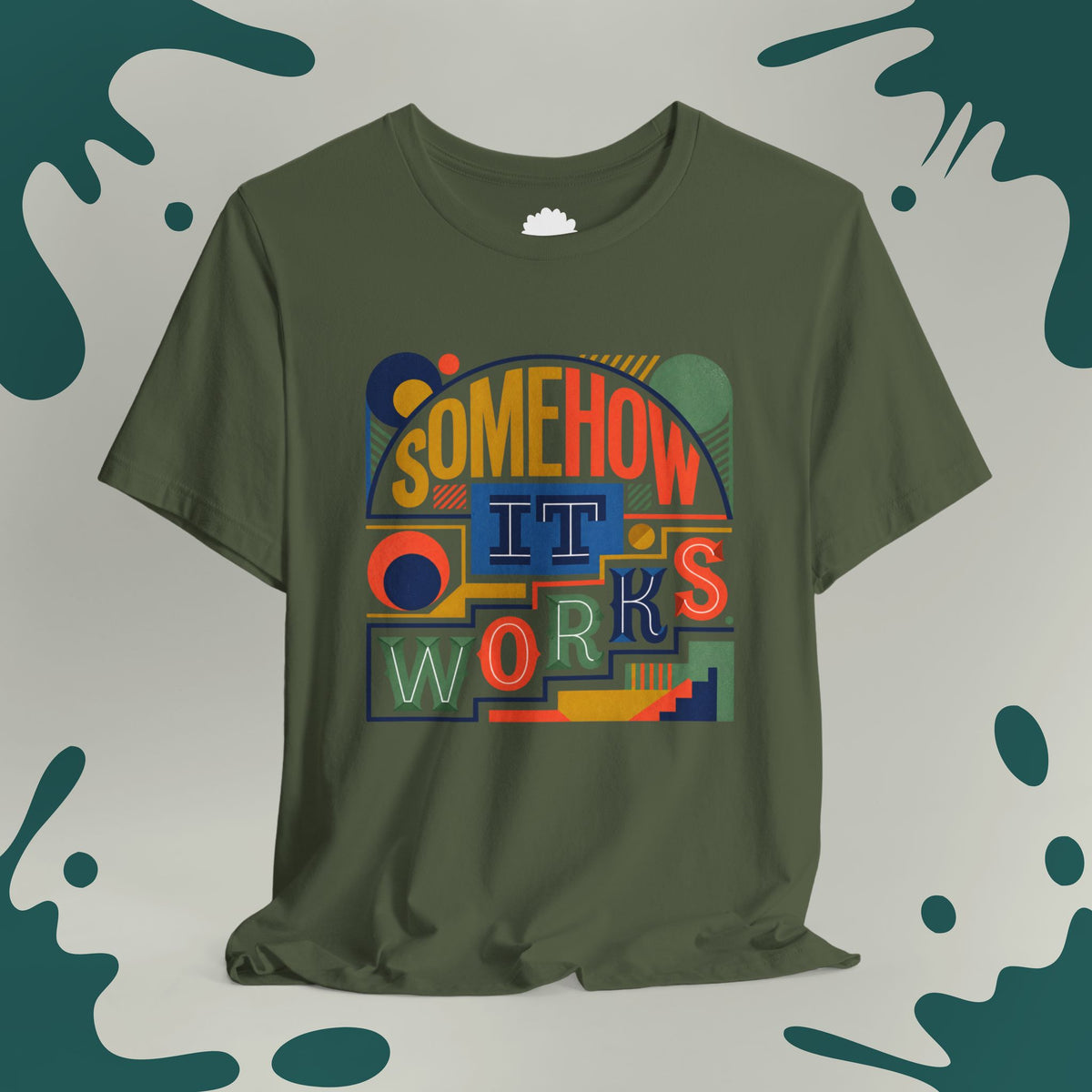 Somehow It Works T-Shirt