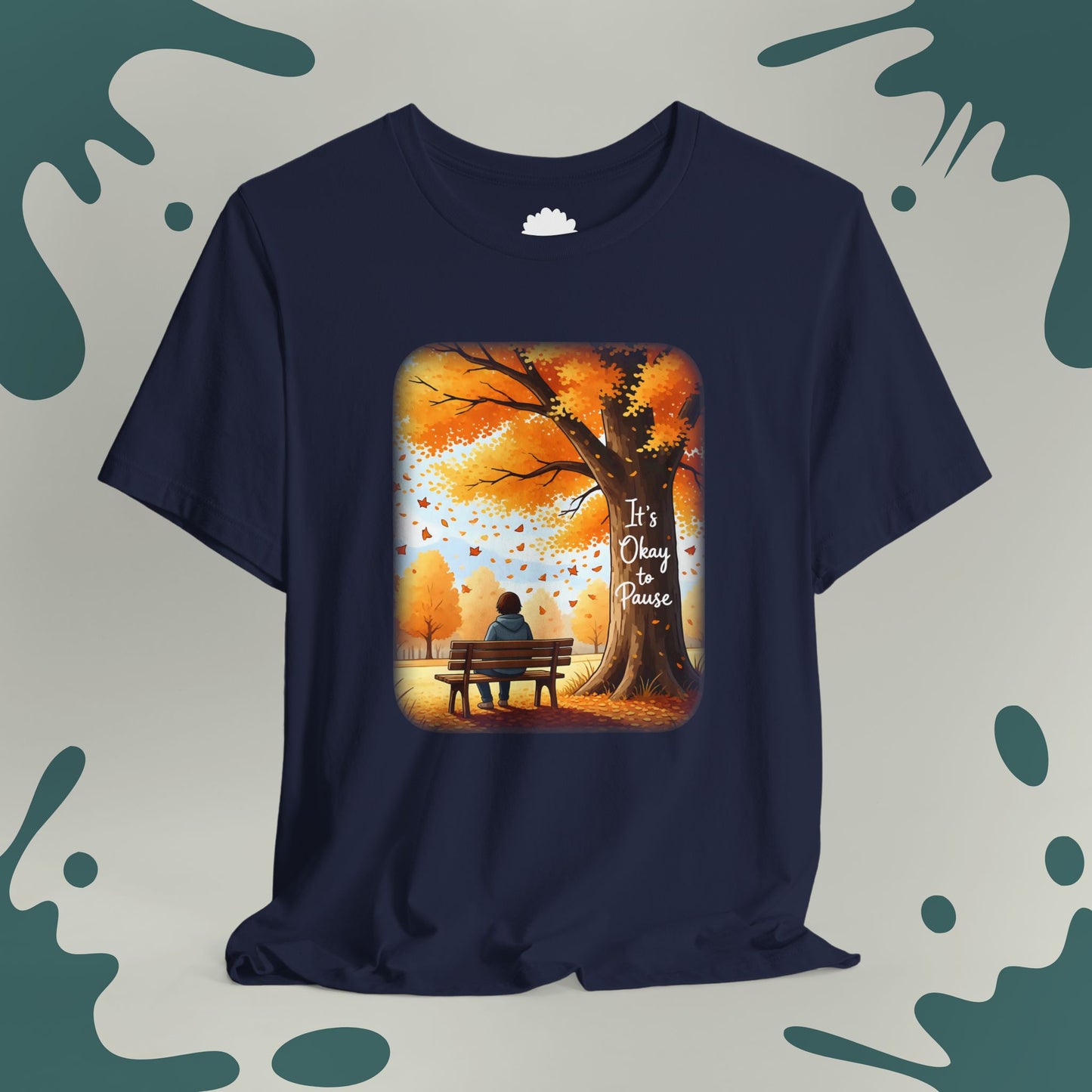 It's Okay To Pause T-Shirt