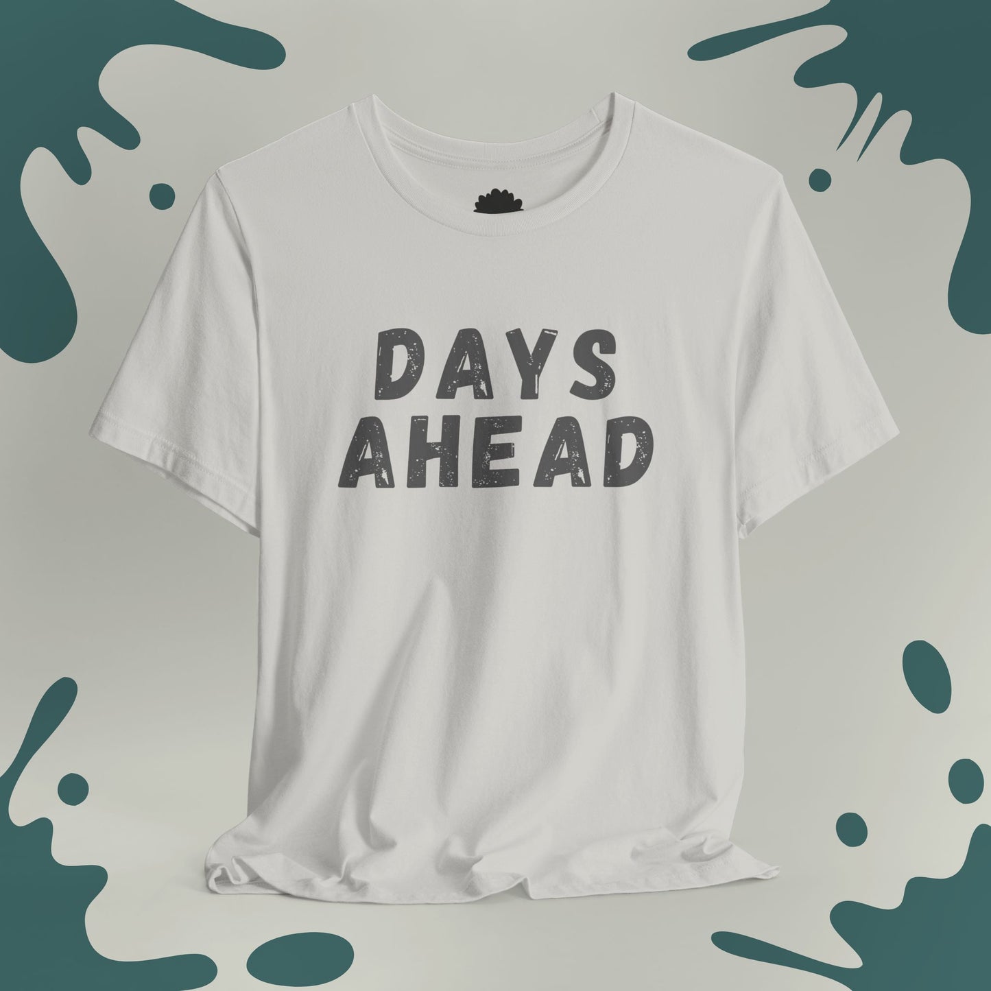 Days Ahead T-Shirt