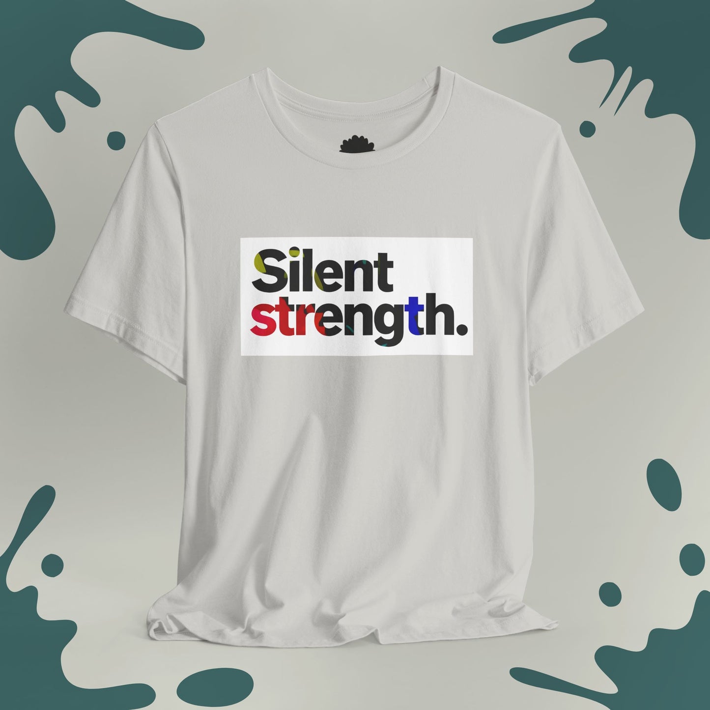 Silent Strength T-Shirt