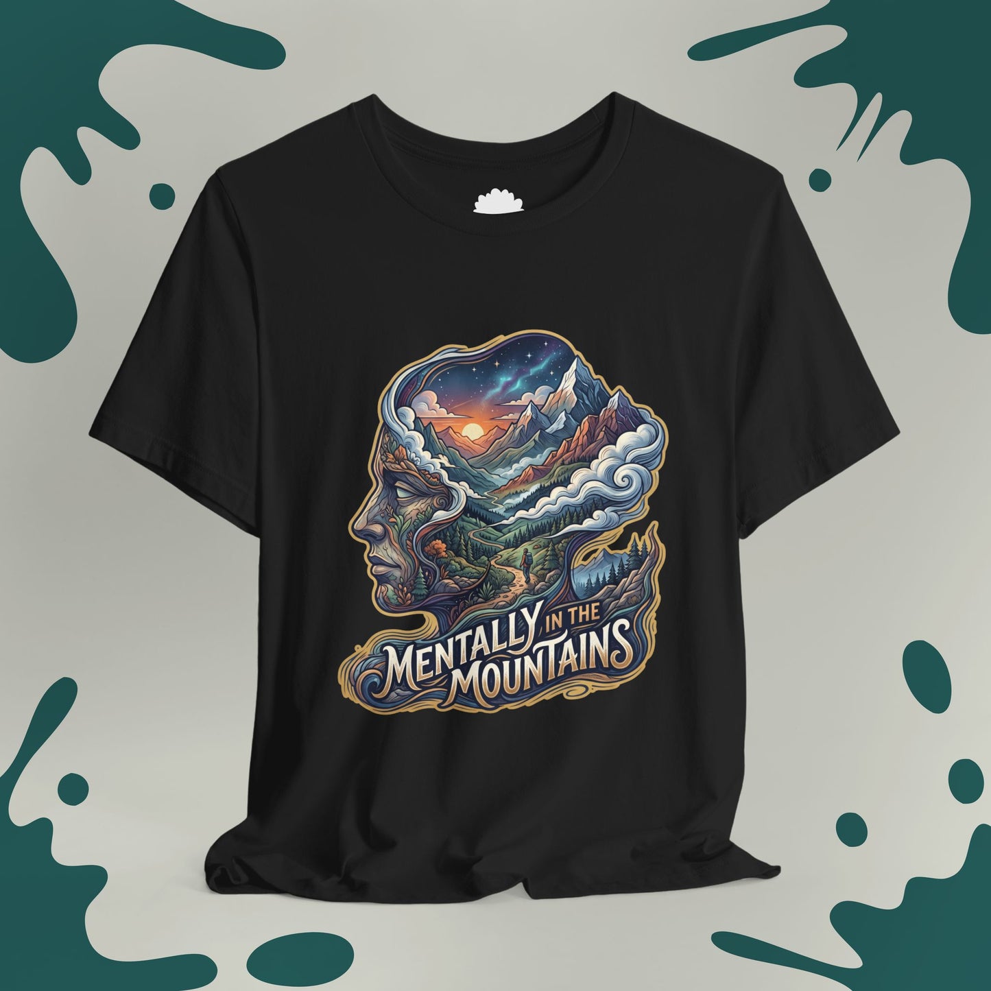 Mentally In The Mountains T-Shirt