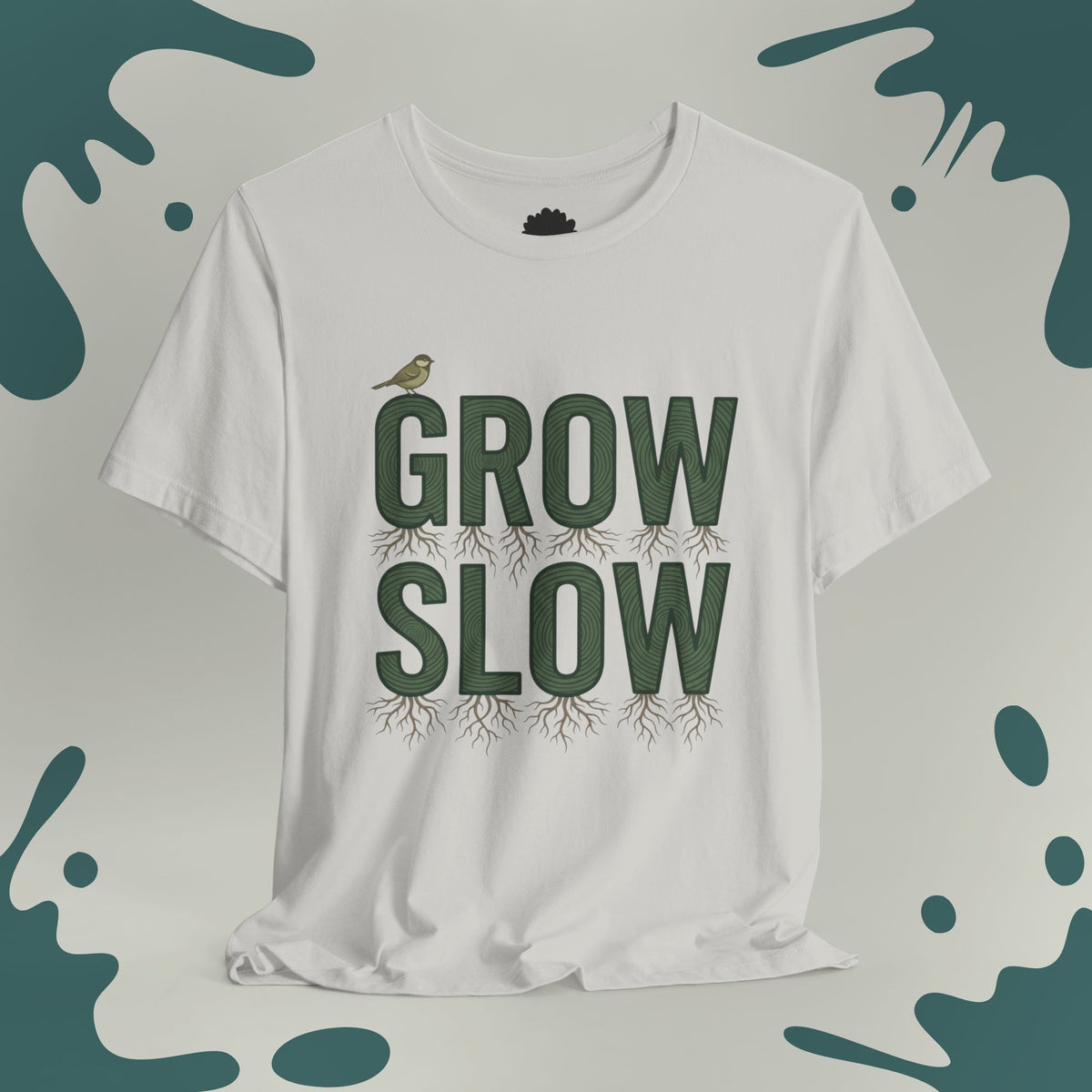 Grow Slow T-Shirt