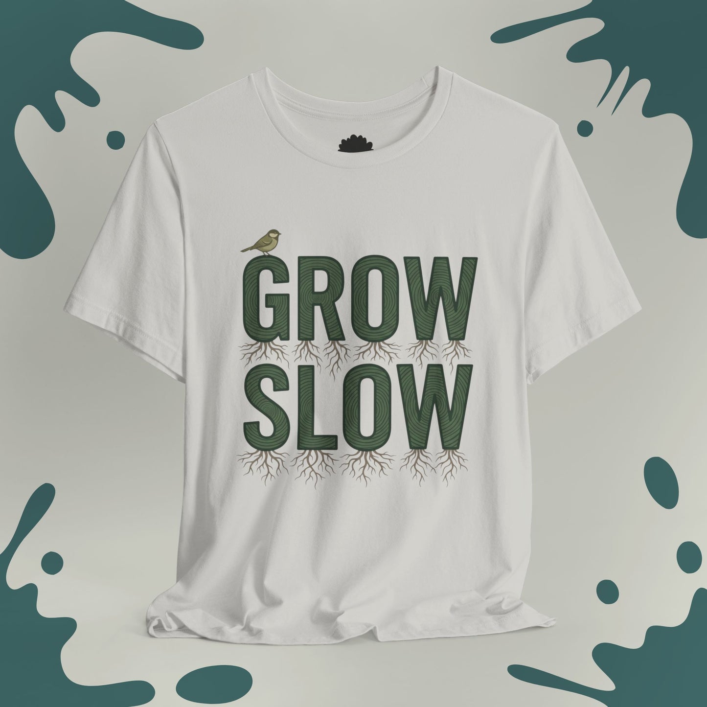 Grow Slow T-Shirt