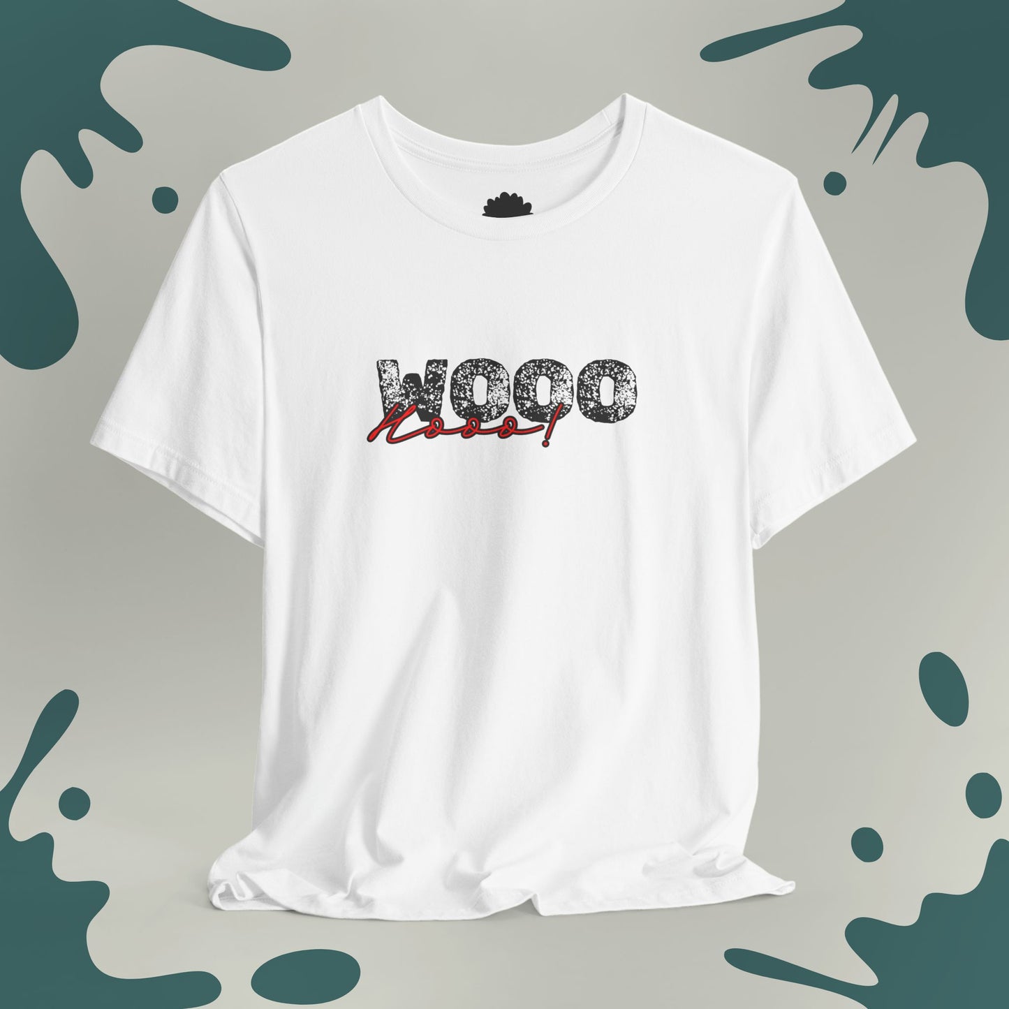 Wooohooo! T-Shirt