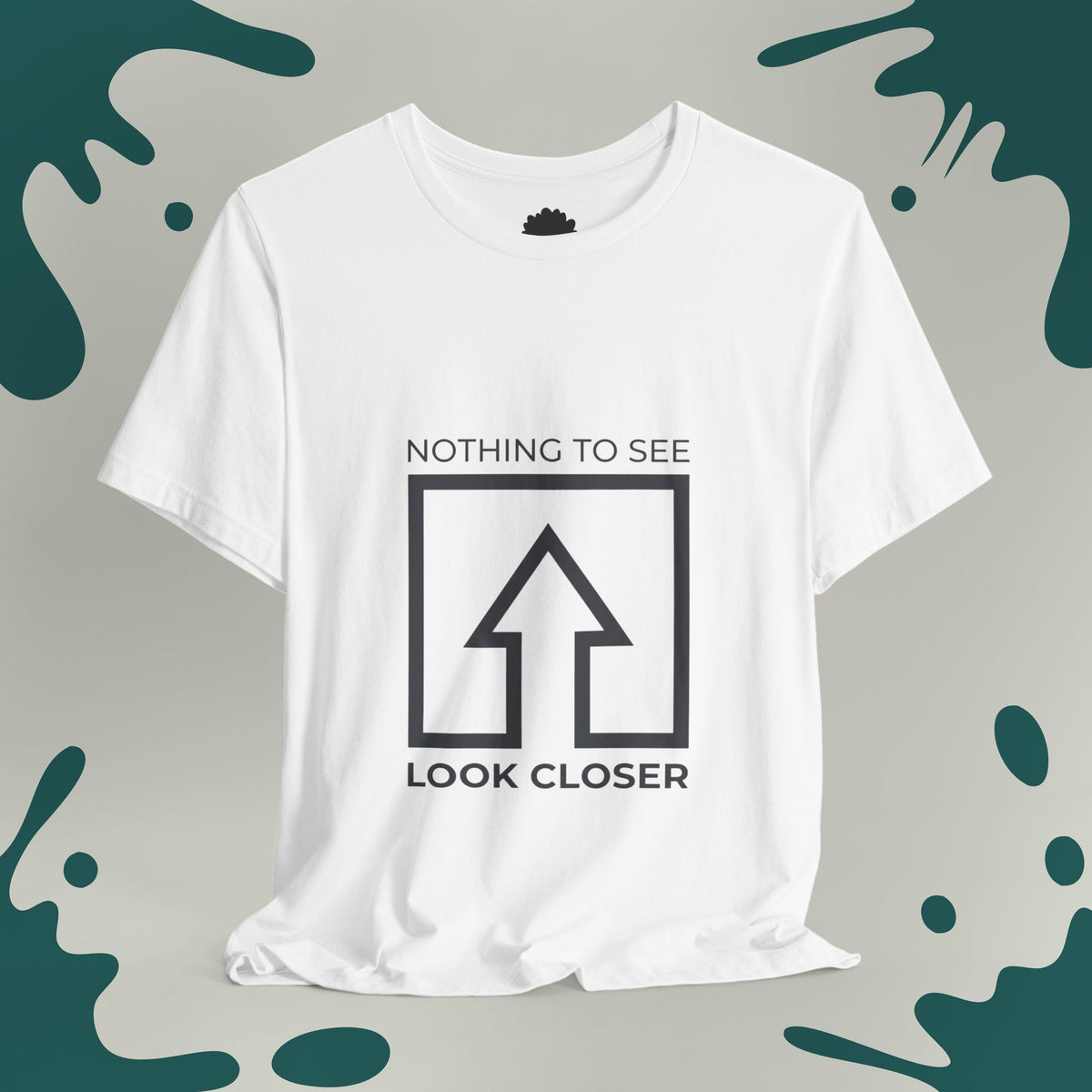 Look Closer T-Shirt