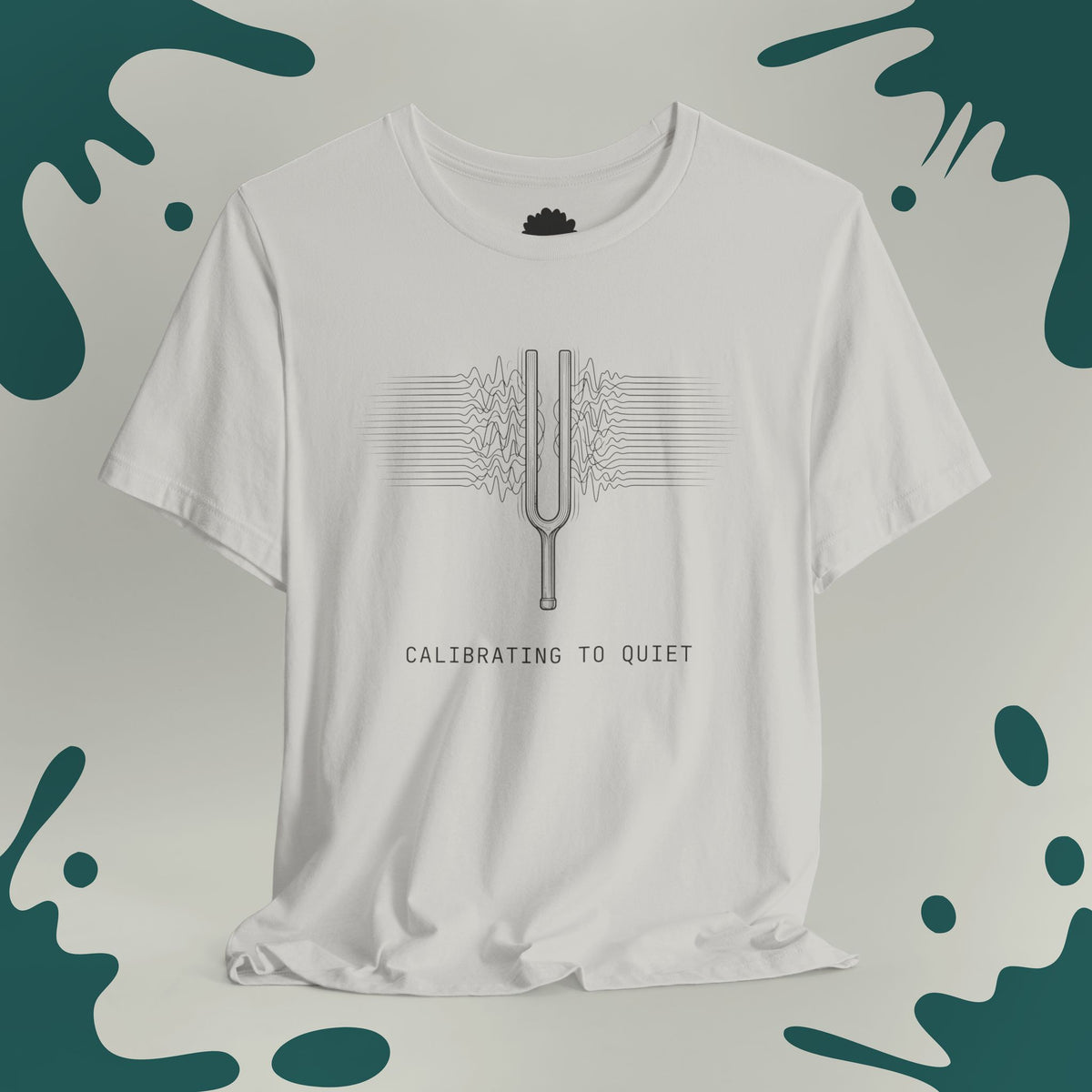 Calibrating To Quiet T-Shirt