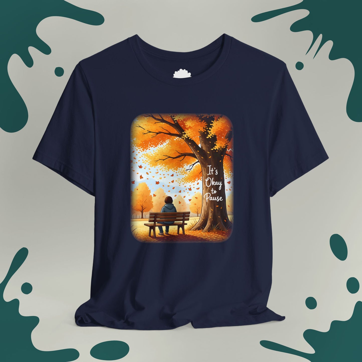 It's Okay To Pause T-Shirt