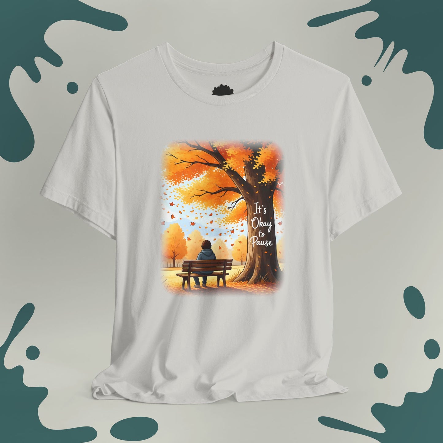 It's Okay To Pause T-Shirt