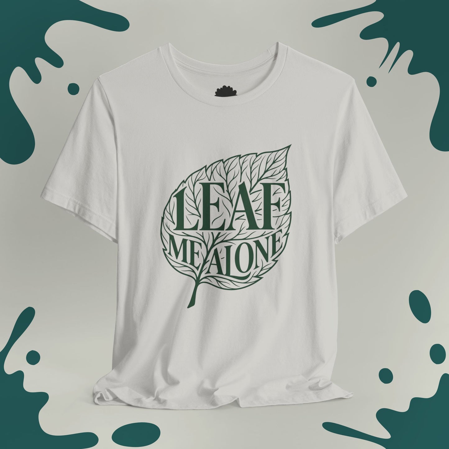 Leaf Me Alone T-Shirt