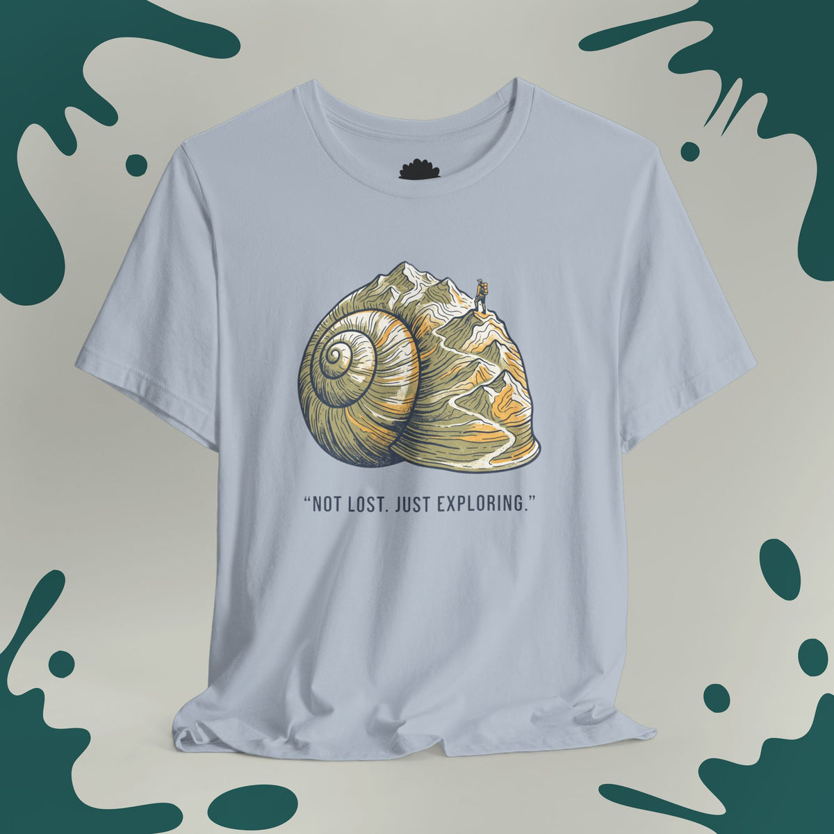 Not Lost Just Exploring T-Shirt