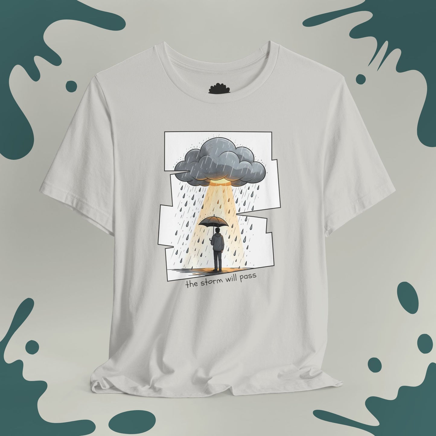 The Storm Will Pass T-Shirt