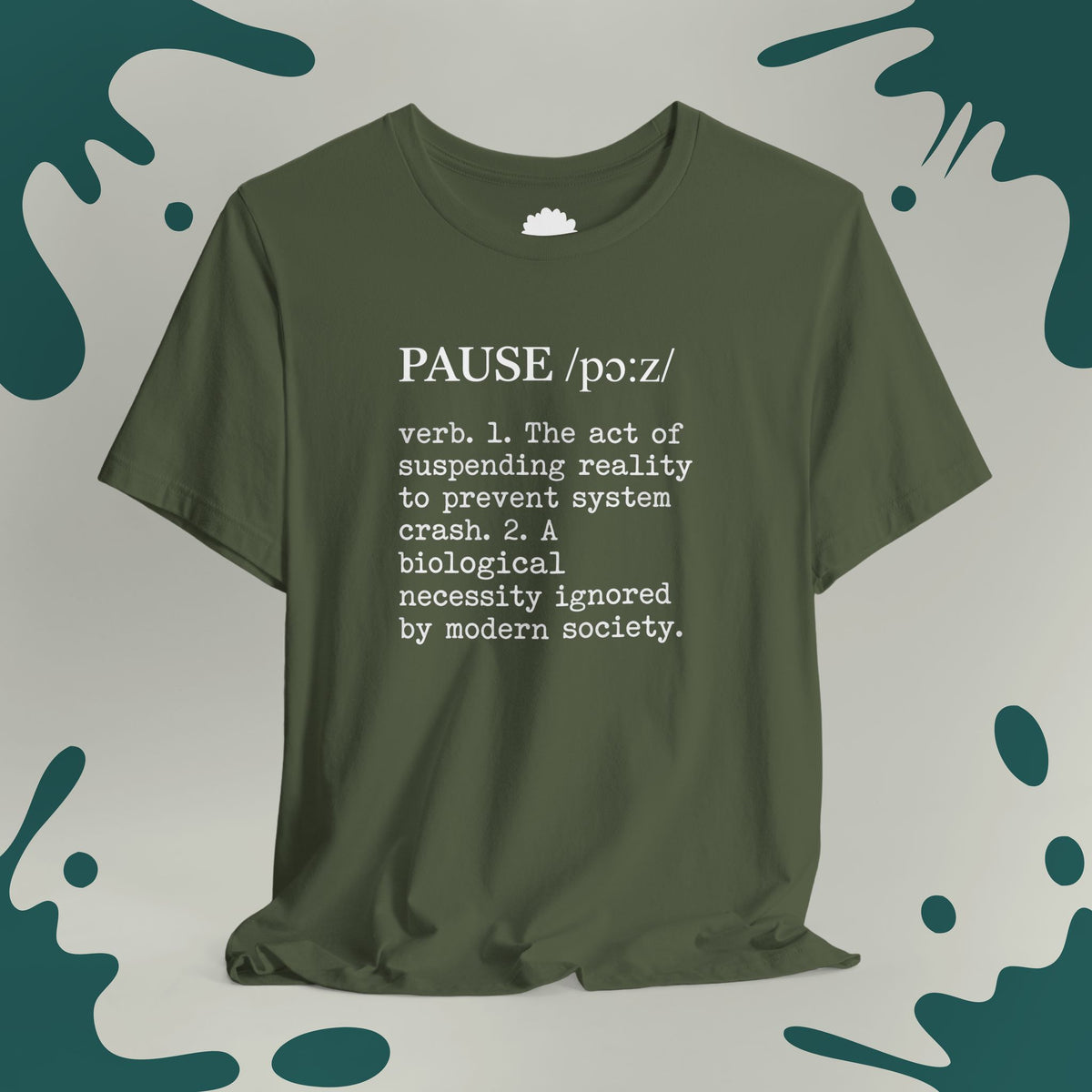 Pause Definition T-Shirt