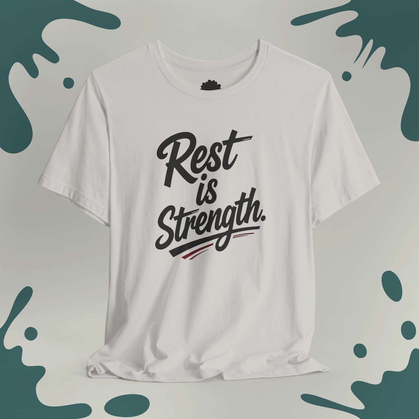 Rest is Strength T-Shirt