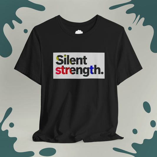 Silent Strength T-Shirt