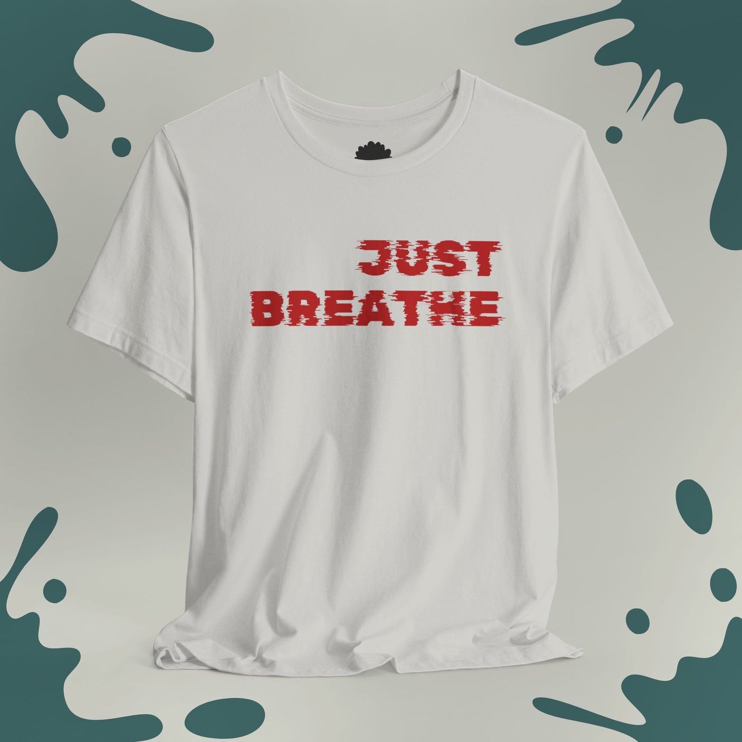 Just Breathe T-Shirt