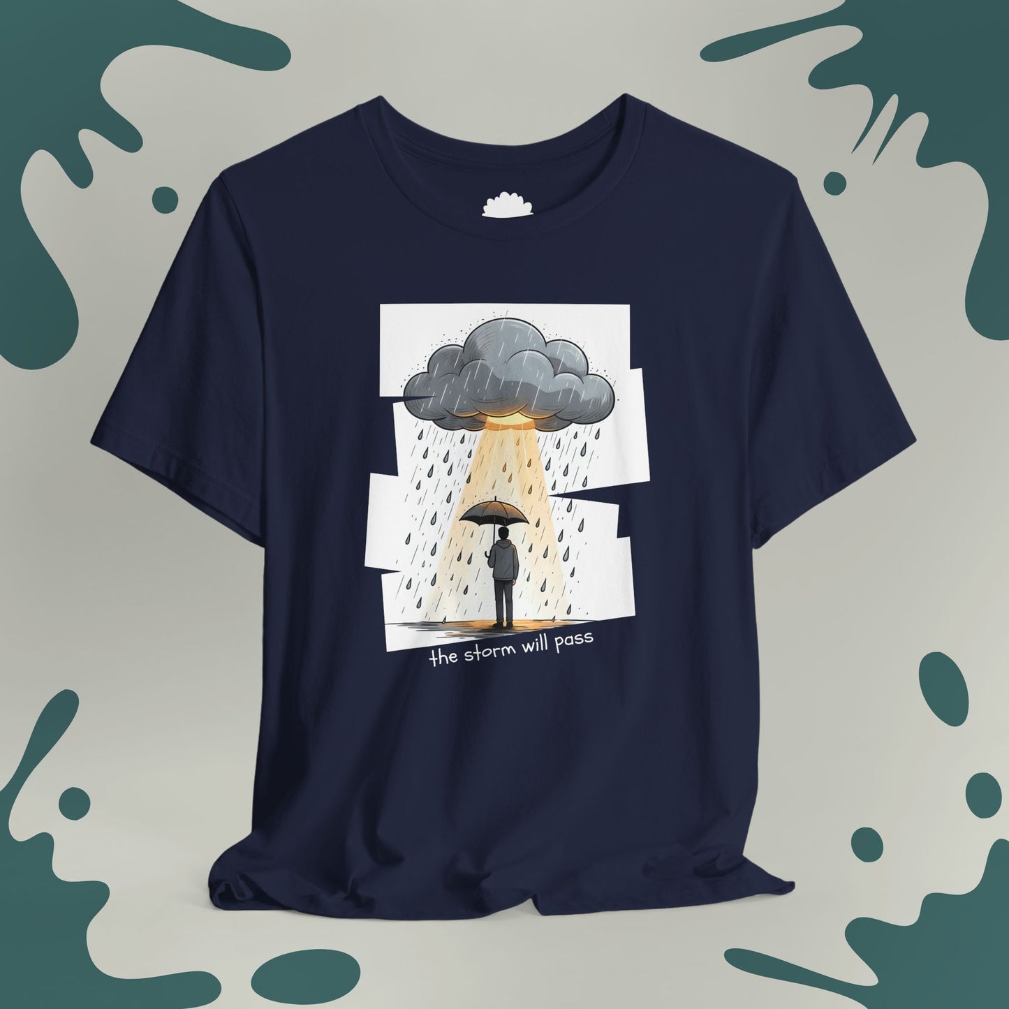 The Storm Will Pass T-Shirt