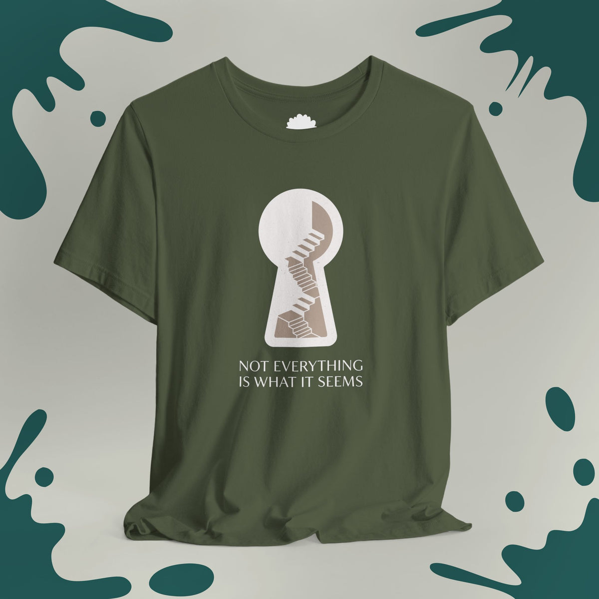 Not Everything Is What It Seems T-Shirt