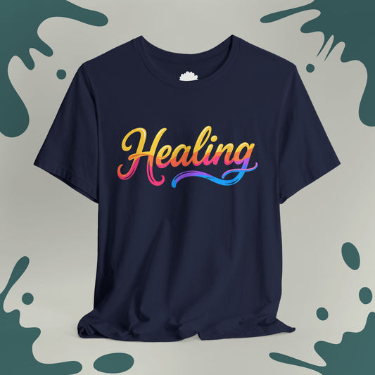 Healing T-Shirt