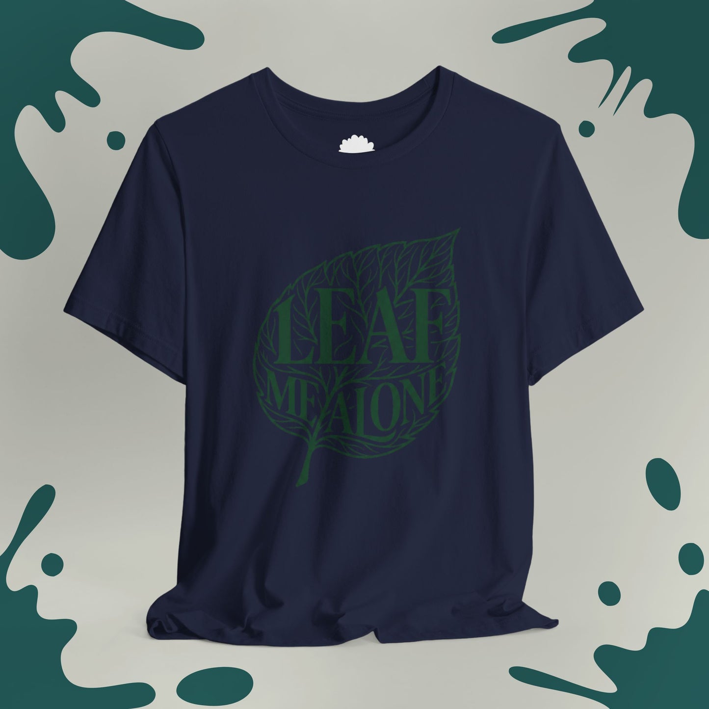 Leaf Me Alone T-Shirt