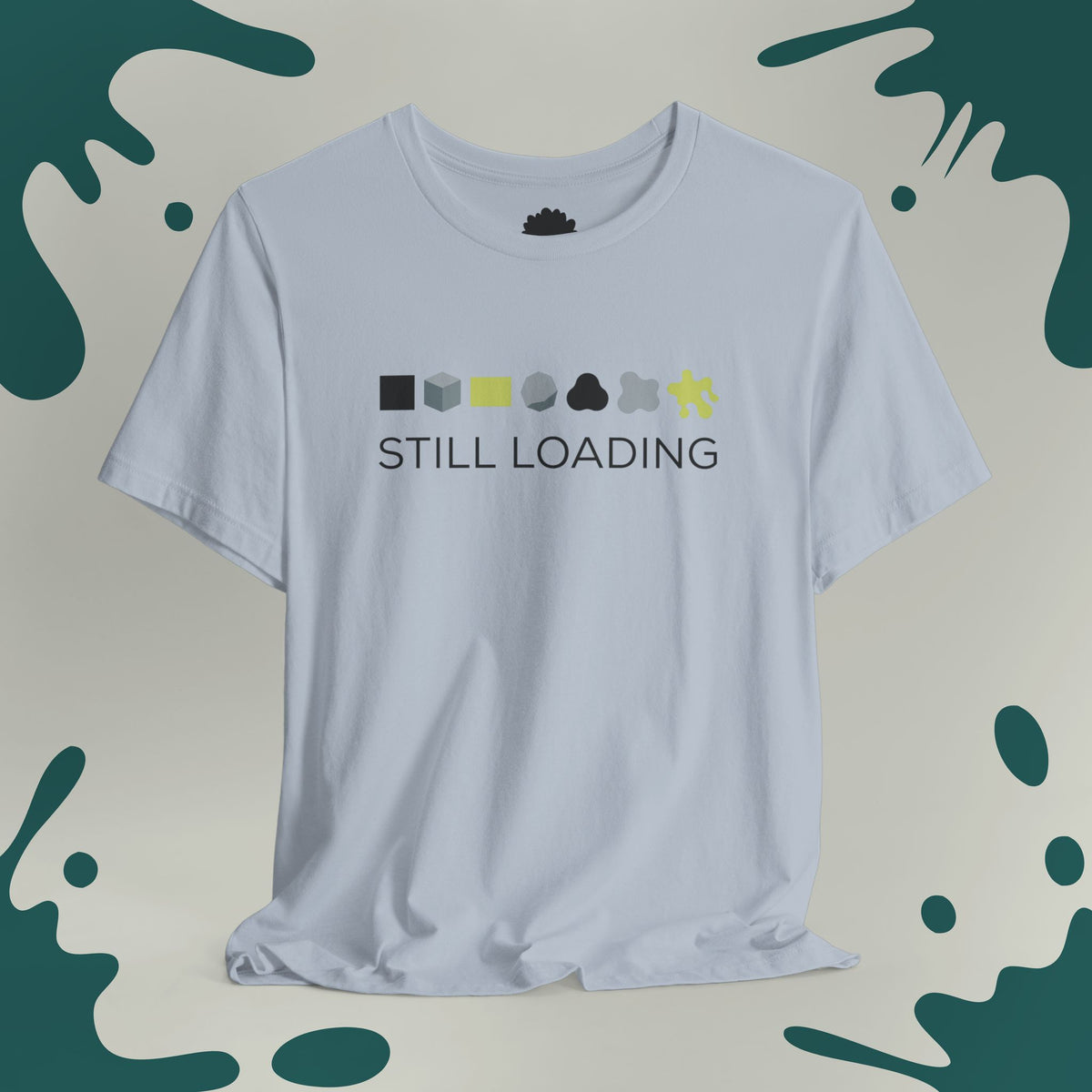 Still Loading T-Shirt