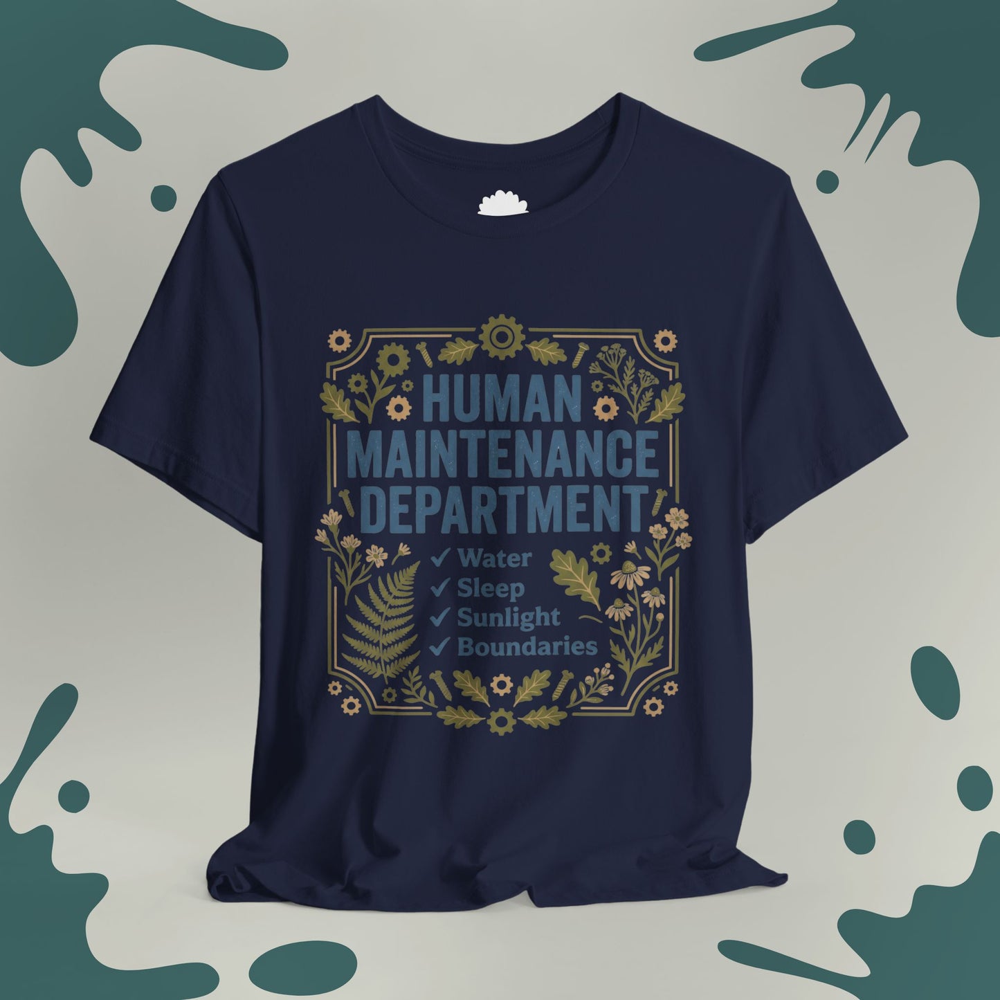 Human Maintenance Department T-Shirt