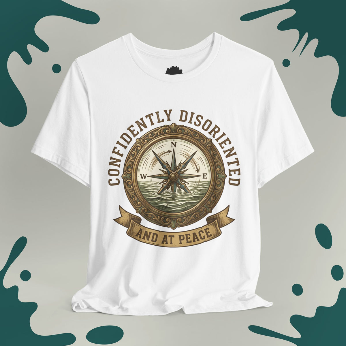 Confidently Disoriented T-Shirt