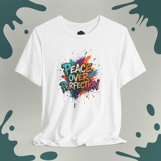 Peace Over Perfection T-Shirt