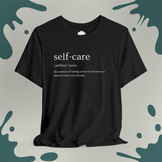 Self Care T-Shirt