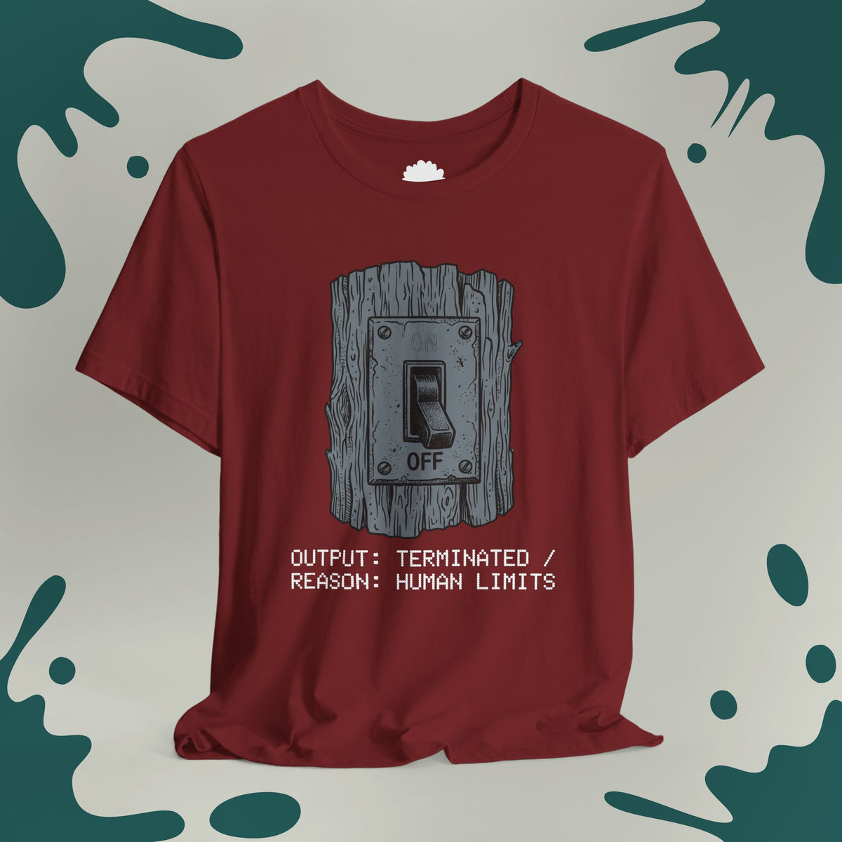 Human Limits Switch T-Shirt