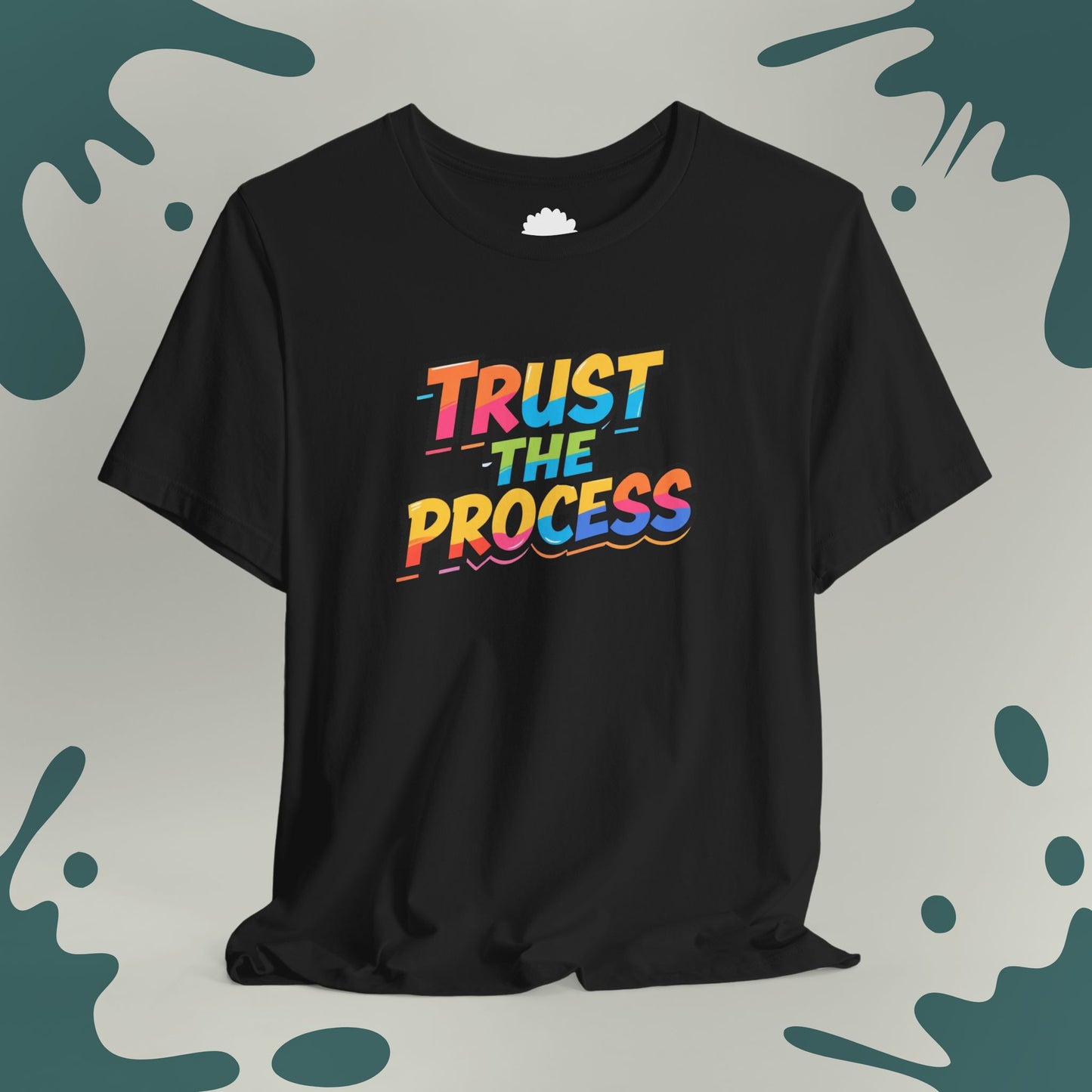 Trust The Process T-Shirt