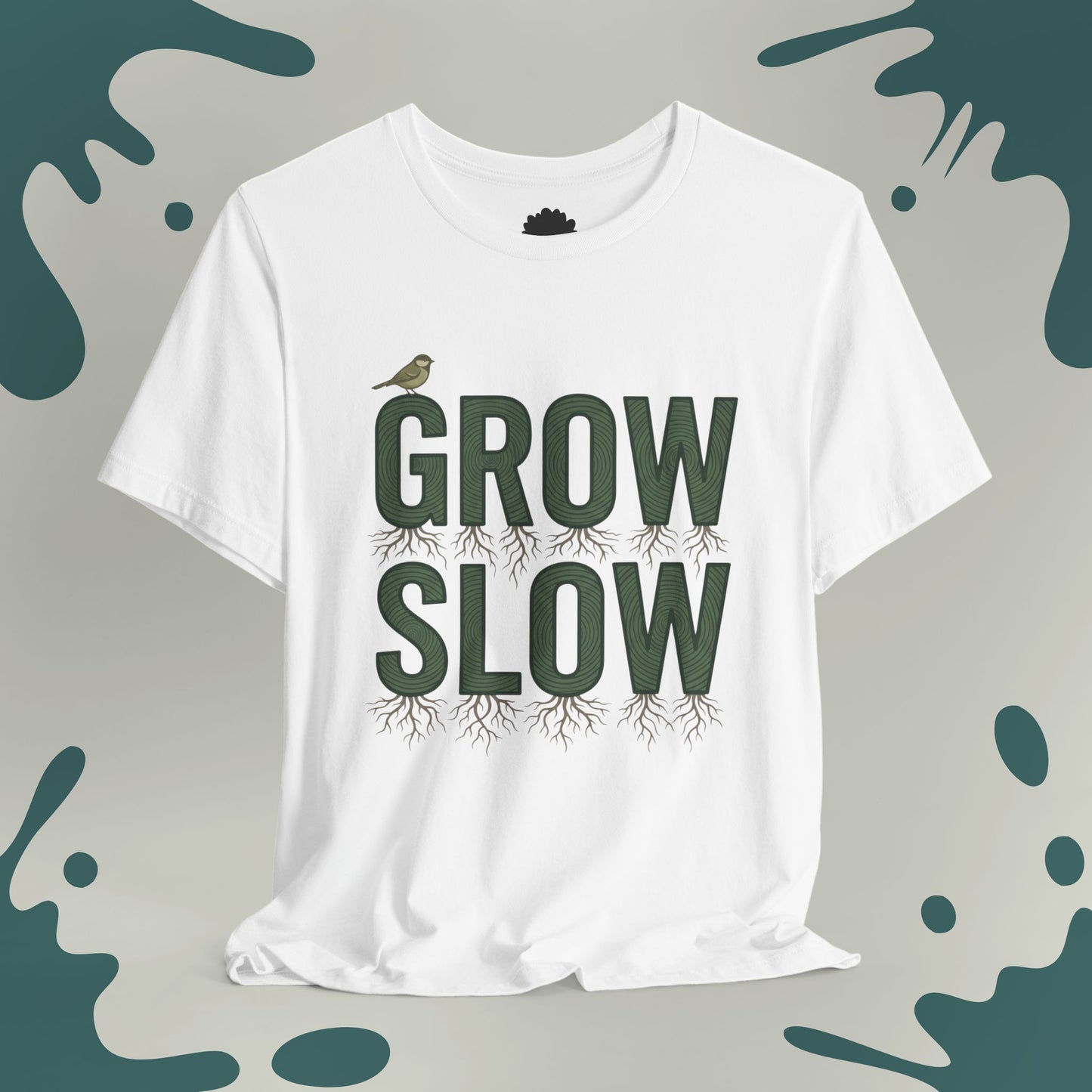 Grow Slow T-Shirt