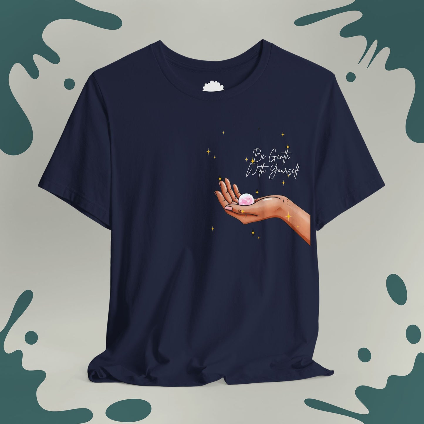 Be Gentle With Yourself T-Shirt