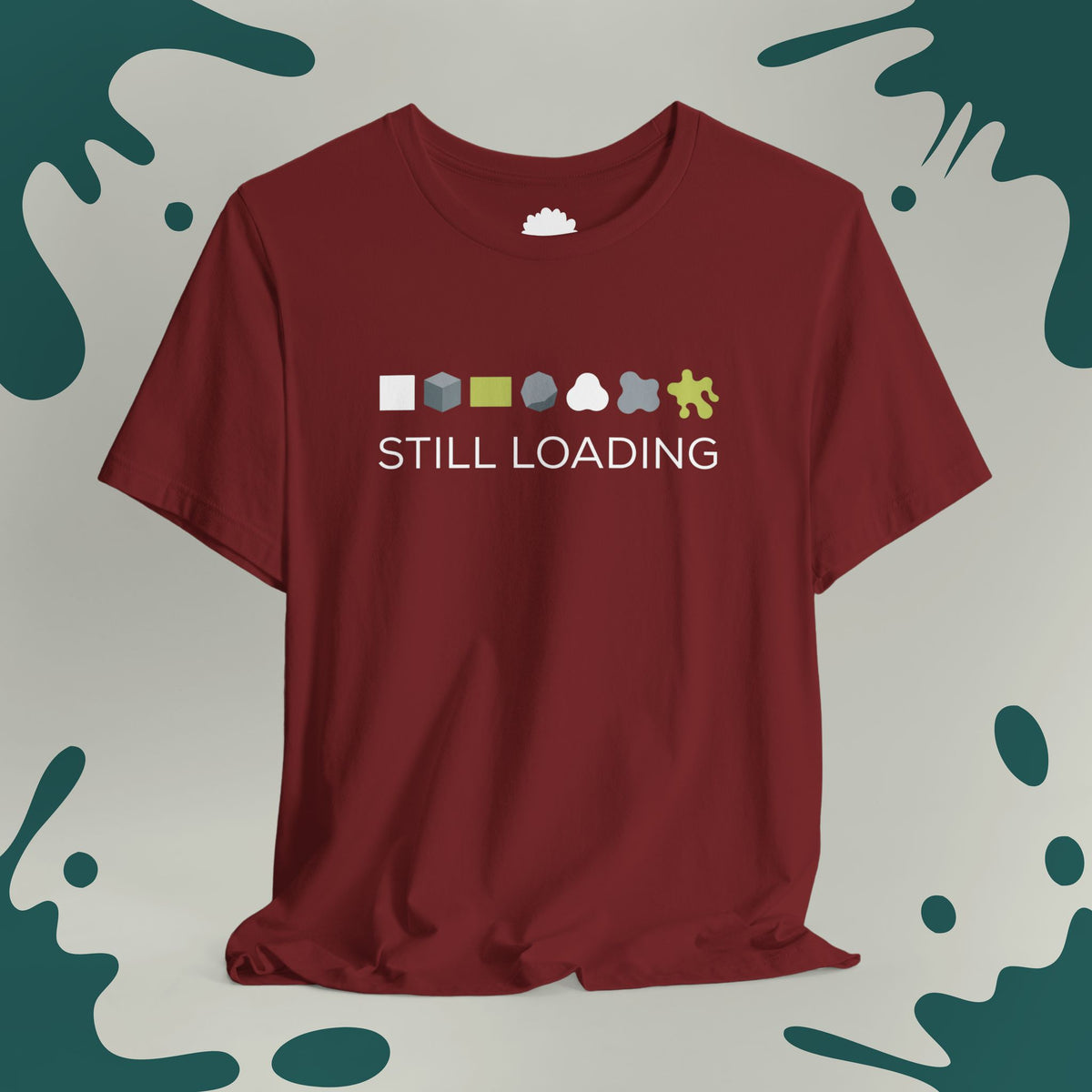 Still Loading T-Shirt