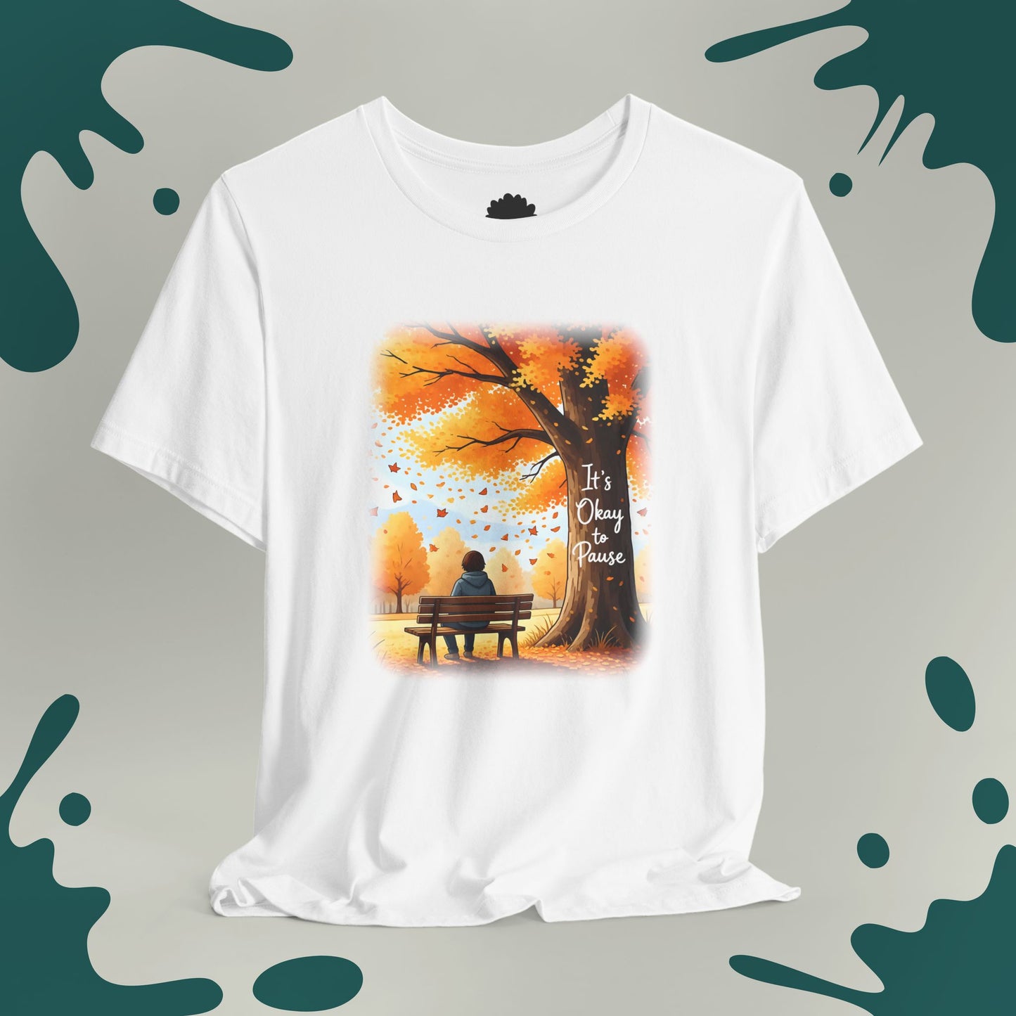 It's Okay To Pause T-Shirt