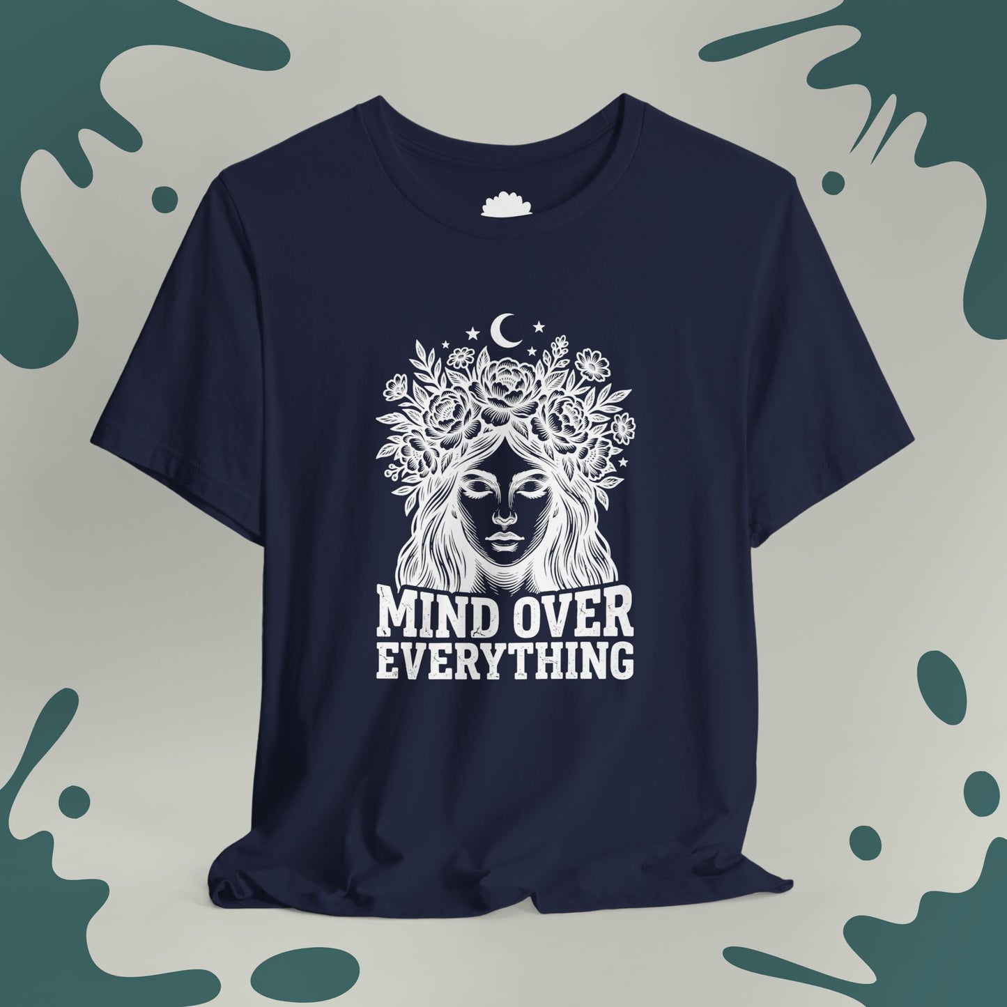 Mind Over Everything T-Shirt